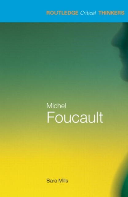 Book cover of: Michel Foucault. By: Sara Mills
