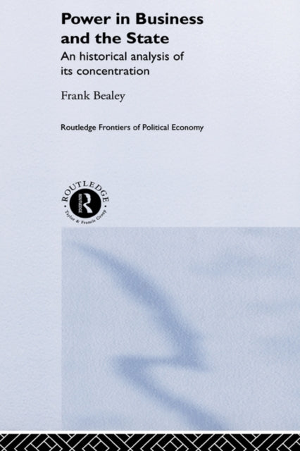 Book cover of: Power in Business and the State
