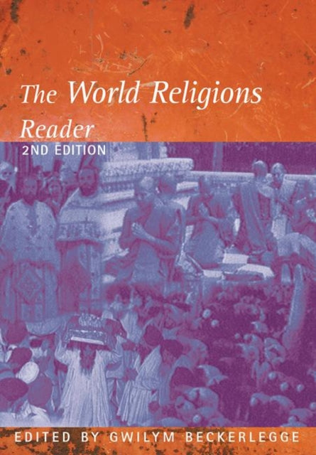 Book cover of: World Religions Reader. By: G. Beckerlegge