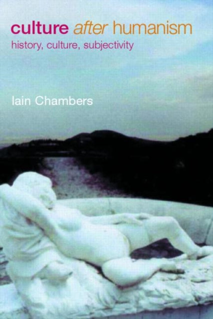 Book cover of: Culture after Humanism