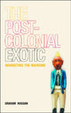 Book cover of: Postcolonial Exotic