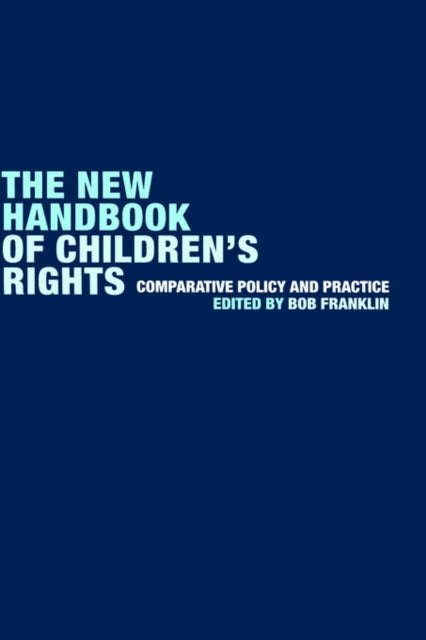 Book cover of: New Handbook of Children's Rights. By: Bob Franklin