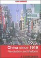 Book cover of: China Since 1919 - Revolution and Reform. By: Alan Lawrance