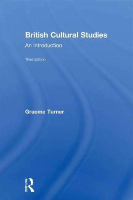 Book cover of: British Cultural Studies