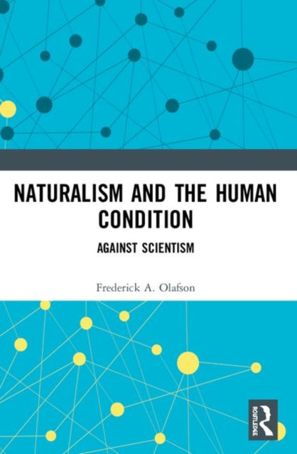 Book cover of: Naturalism and the Human Condition
