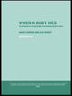 Book cover of: When A Baby Dies