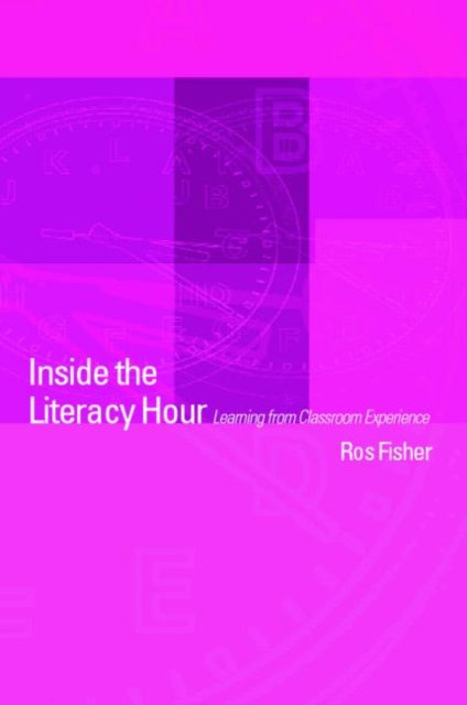 Book cover of: Inside the Literacy Hour. By: Ros Fisher