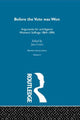 Book cover of: Before the Vote was Won