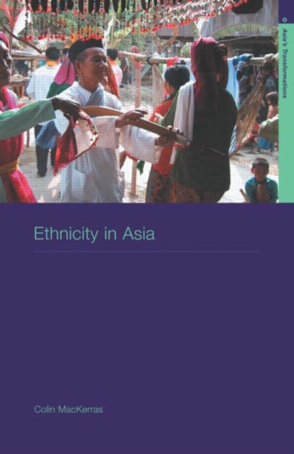 Book cover of: Ethnicity in Asia. By: Colin Mackerras