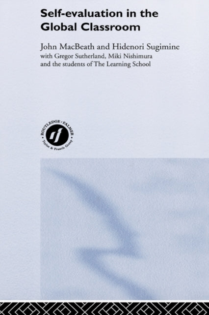 Book cover of: Self-Evaluation in the Global Classroom. By: John Macbeath
