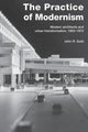 Book cover of: Practice of Modernism. By: John Gold