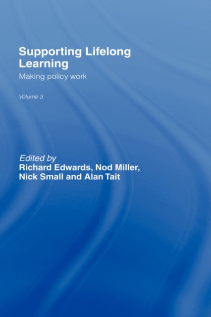 Book cover of: Supporting Lifelong Learning. By: R. Edwards