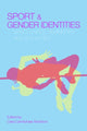 Book cover of: Sport and Gender Identities. By: Cara Aitchison