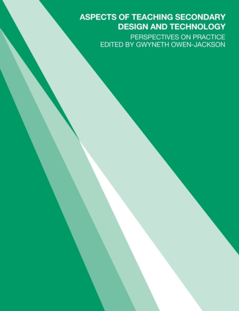 Book cover of: Aspects of Teaching Secondary Design and Technology. By: Gw Owen-Jackson