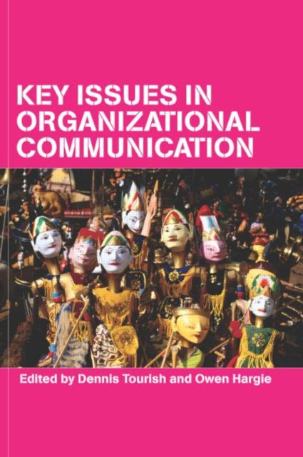 Book cover of: Key Issues in Organizational Communication