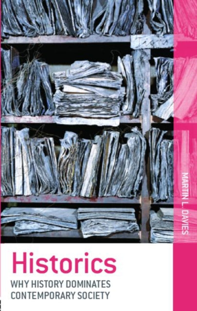 Book cover of: Historics. By: Martin L. Davies