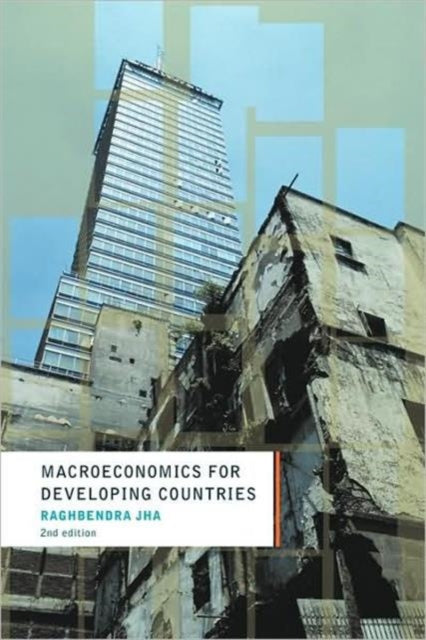 Book cover of: Macroeconomics for Developing Countries. By: Raghbendra Jha