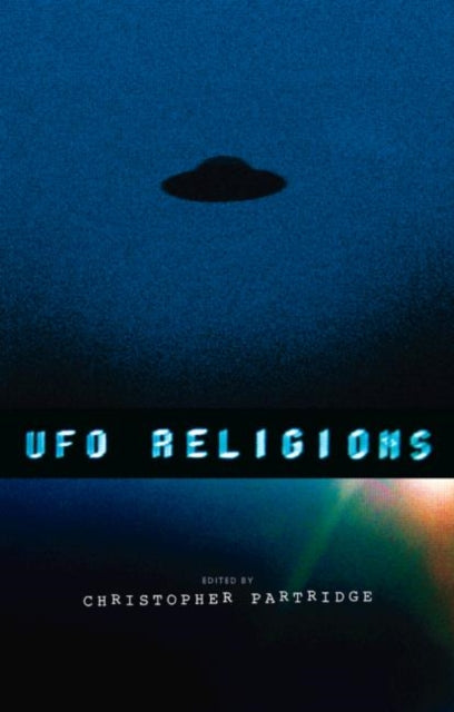 Book cover of: UFO Religions. By: C. Partridge