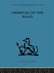 Book cover of: Criminal on the Road. By: T. C. Willett