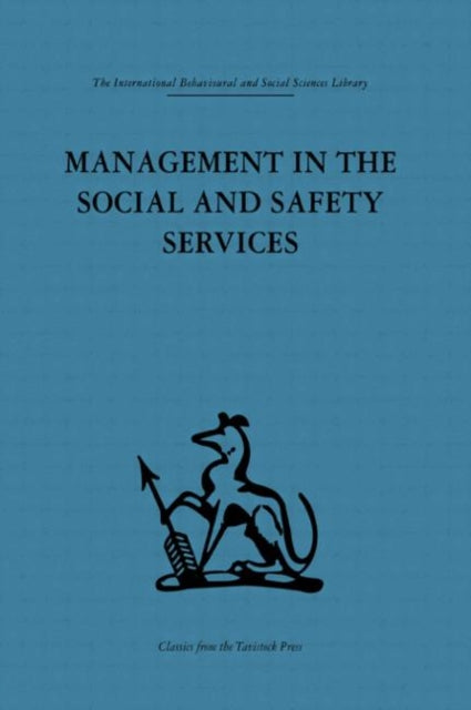 Book cover of: Management in the Social and Safety Services. By: W. Reekie