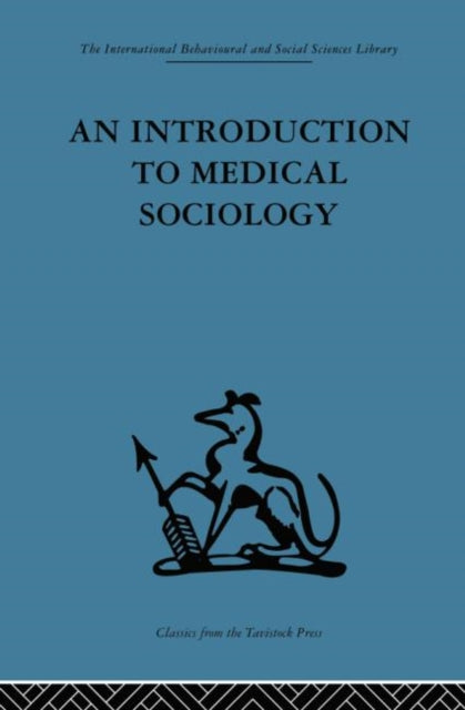 Book cover of: Introduction to Medical Sociology. By: David Tuckett