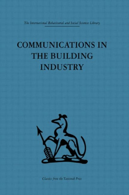 Book cover of: Communications in the Building Industry. By: Gurth Higgin