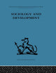 Book cover of: Sociology and Development. By: E. De Kadt
