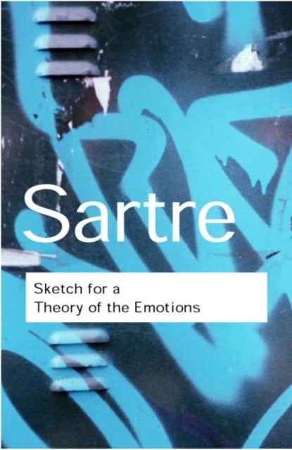 Book cover of: Sketch for a Theory of the Emotions. By: Jean-Paul Sartre