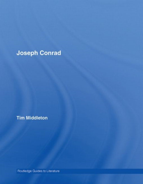 Book cover of: Joseph Conrad. By: Tim Middleton