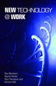 Book cover of: New Technology @ Work. By: Paul Boreham