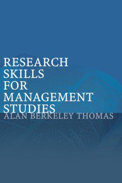Book cover of: Research Skills for Management Studies
