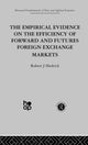 Book cover of: Empirical Evidence on the Efficiency of Forward and Futures Foreign Exchange Markets. By: R. Hodrick