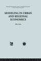 Book cover of: Modelling in Urban and Regional Economics. By: A. Anas