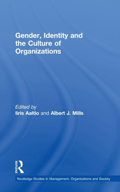 Book cover of: Gender, Identity and the Culture of Organizations. By: Aaltio-Marjosol