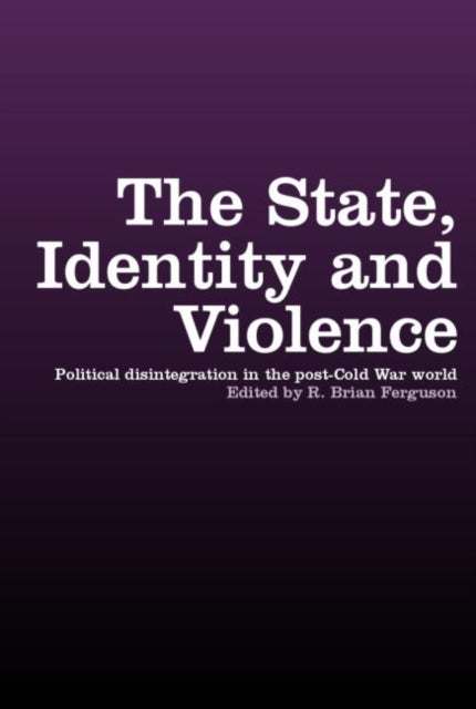 Book cover of: State, Identity and Violence. By: R. Ferguson