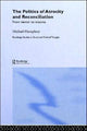 Book cover of: Politics of Atrocity and Reconciliation. By: Michae Humphrey
