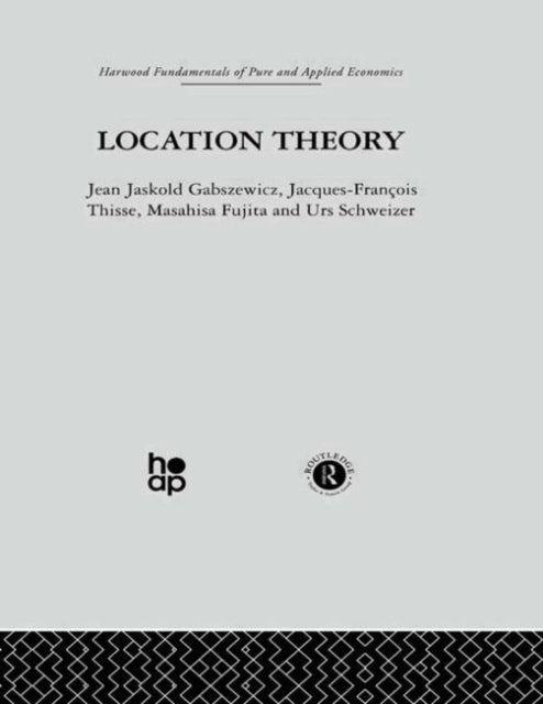 Book cover of: Location Theory. By: J. Gabszewicz