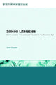 Book cover of: Silicon Literacies. By: Ilana Snyder