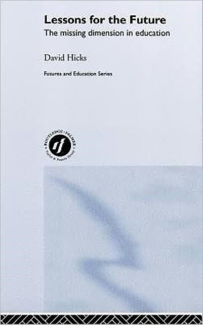 Book cover of: Lessons for the Future. By: Dr David Hicks