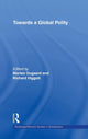 Book cover of: Towards a Global Polity