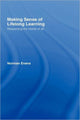 Book cover of: Making Sense of Lifelong Learning