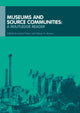 Book cover of: Museums and Source Communities. By: Laura L. Peers