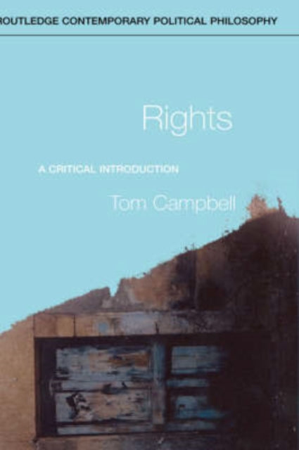 Book cover of: Rights. By: Tom Campbell