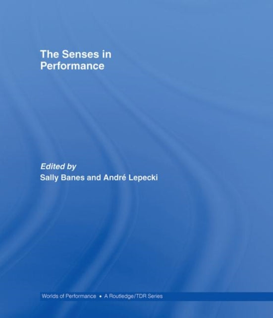 Book cover of: Senses in Performance