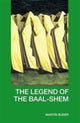 Book cover of: Legend of the Baal-Shem. By: Martin Buber