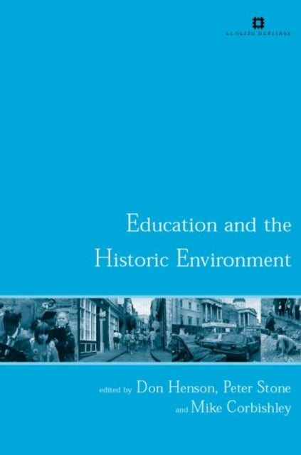Book cover of: Education and the Historic Environment. By: Don Henson