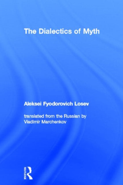 Book cover of: Dialectics of Myth