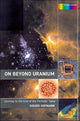 Book cover of: On Beyond Uranium. By: Sigurd Hofmann