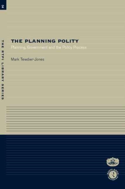 Book cover of: Planning Polity. By: Ma Tewdwr-Jones