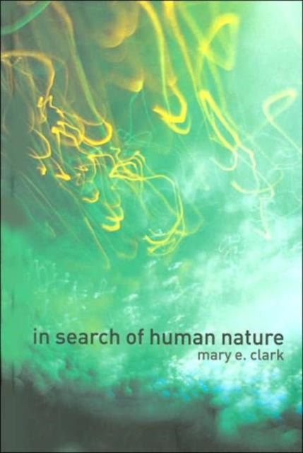 Book cover of: In Search of Human Nature. By: Mary E. Clark